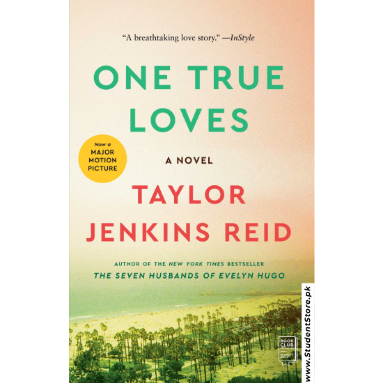 One True Loves by Taylor Jenkins Reid