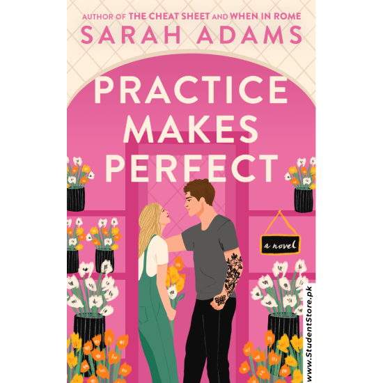 Practice Makes Perfect by Sarah Adams