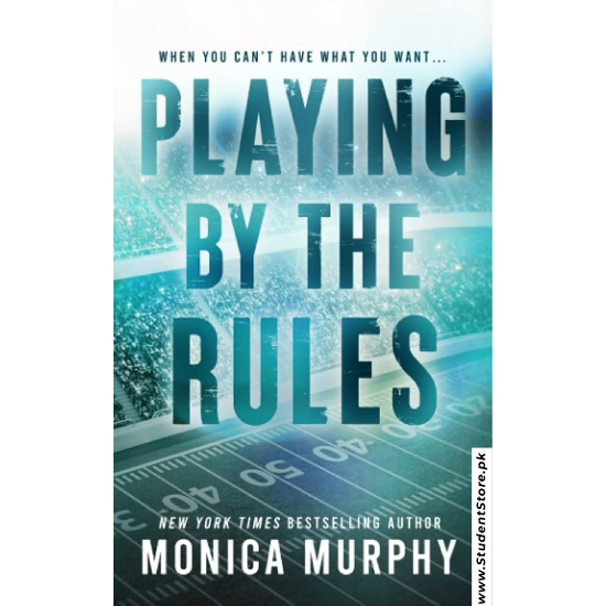 Playing by the Rules by Monica Murphy