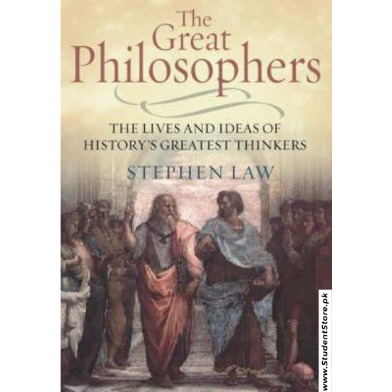 The Great Philosophers by Stephen Law