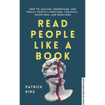 Load image into Gallery viewer, Read People Like a Book by Patrick King
