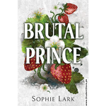 Load image into Gallery viewer, Brutal Prince by Sophie Lark
