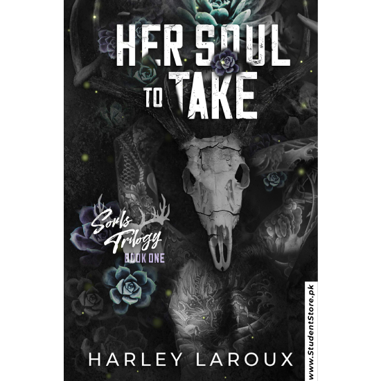 Her Soul to Take by Harley Laroux