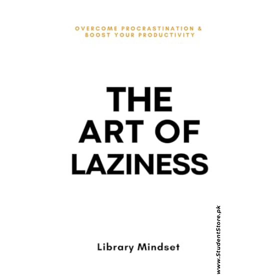 The Art of Laziness by Library Mindset