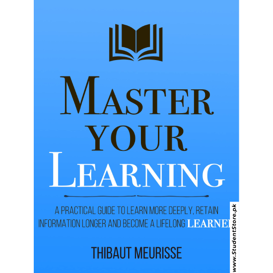 Master Your Learning by Thibaut Meurisse