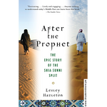Load image into Gallery viewer, After The Prophet The Epic Story Of The Shia-sunni Split In Islam By Lesley Hazleton
