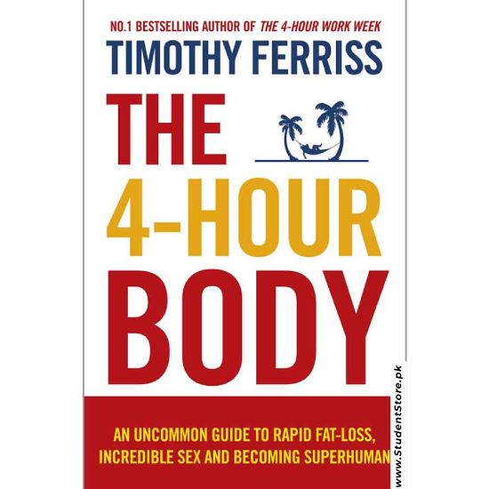 The 4-Hour Body by Timothy Ferriss