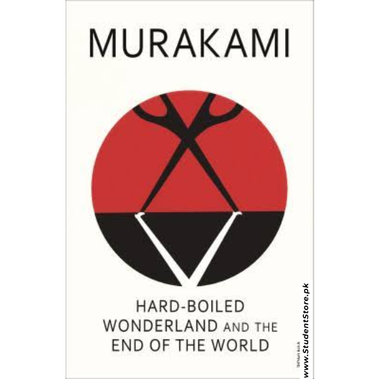 Hard-Boiled Wonderland and the End of the World by Haruki Murakami