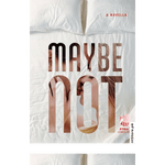 Load image into Gallery viewer, Maybe Not By Colleen Hoover