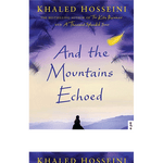 Load image into Gallery viewer, And The Mountains Echoed By Khaled Hosseini

