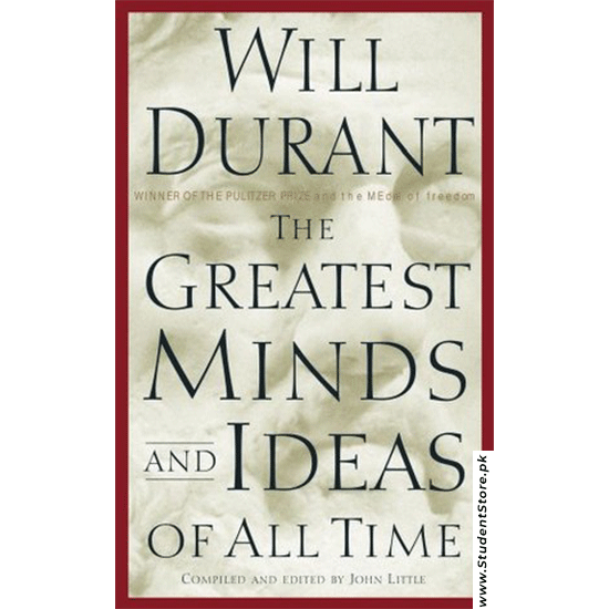 The Greatest Mind And Ideas Of All Time By Will Durant