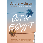 Load image into Gallery viewer, Out Of Egypt By Andre Aciman