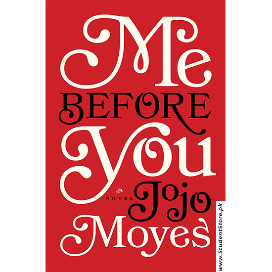 Me Before You By Jojo Moyes