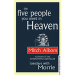 Load image into Gallery viewer, The Five People You Meet In Heaven By Mitch Albom