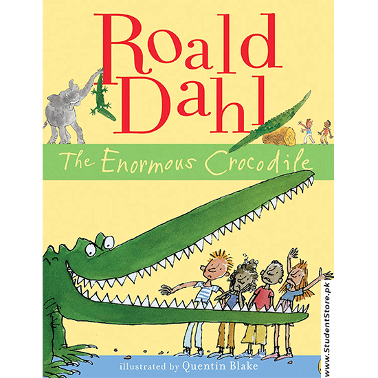 Roald Dahl – The Enormous Crocodile