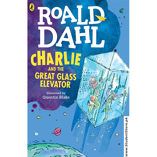 Roald Dahl – Charlie And The Great Glass Elevator