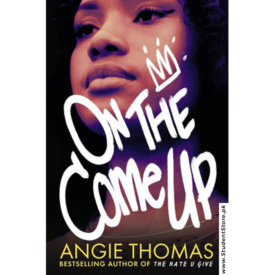 On The Come Up By Angie Thomas