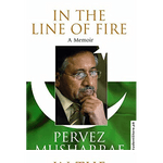 Load image into Gallery viewer, In The Line Of Fire By Pervez Musharraf