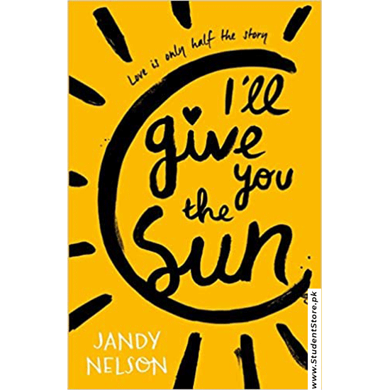 I’ll Give You The Sun By Jandy Nelson