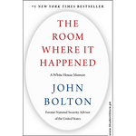 Load image into Gallery viewer, The Room Where it Happened By John Bolton