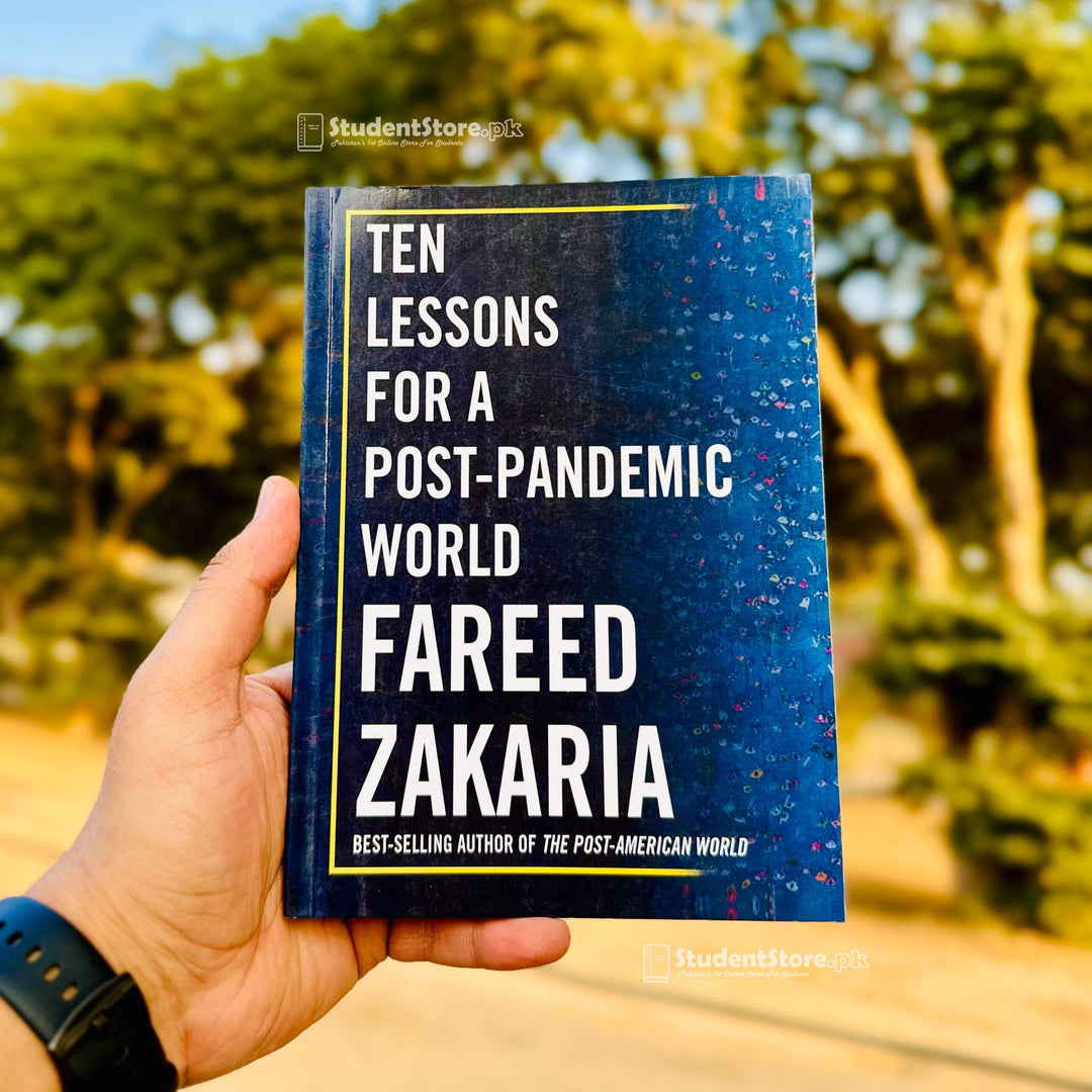 Ten Lessons for a Post-Pandemic World By Fareed Zakaria