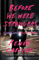 Load image into Gallery viewer, Before We Were Strangers
