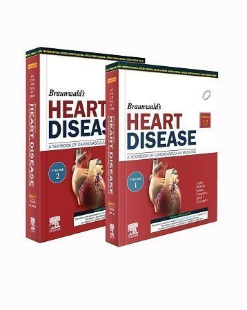 Braunwald&#8217;s Heart Disease A Textbook of Cardiovascular Medicine 12th Edition