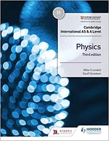 Cambridge International AS and A Level Physics Students Book 3rd edition - Original