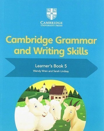 Cambridge Grammar and Writing Skills Learner&#8217;s Book 5