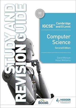 Cambridge IGCSE Computer Science Study and Revision Guide 2nd Edition - Black & White