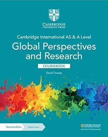 Cambridge AS and A Level Global Perspectives &#038; Research Coursebook 2nd Edition