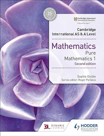 Cambridge International AS &#038; A Level Pure Mathematics 1 2nd Edition Hodder