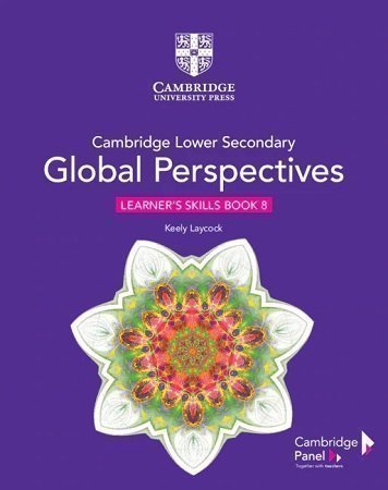Cambridge Lower Secondary Global Perspectives 8 Learner’s Skills Book - Original