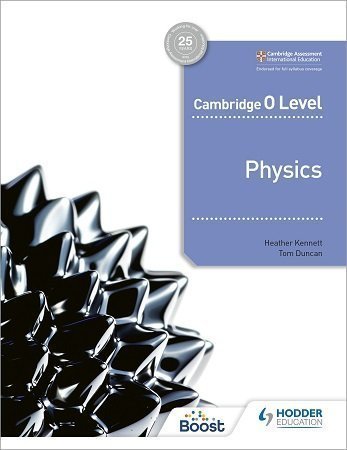 Cambridge O Level Physics Hodder