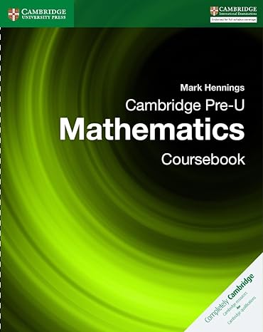 Cambridge Pre-U Mathematics Coursebook