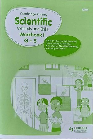 Cambridge Primary Scientific Methods &#038; Skills Workbook 1 G-5