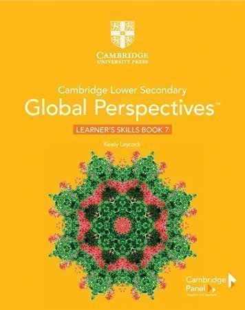 Cambridge Lower Secondary Global Perspectives 7 Learners Skills Book