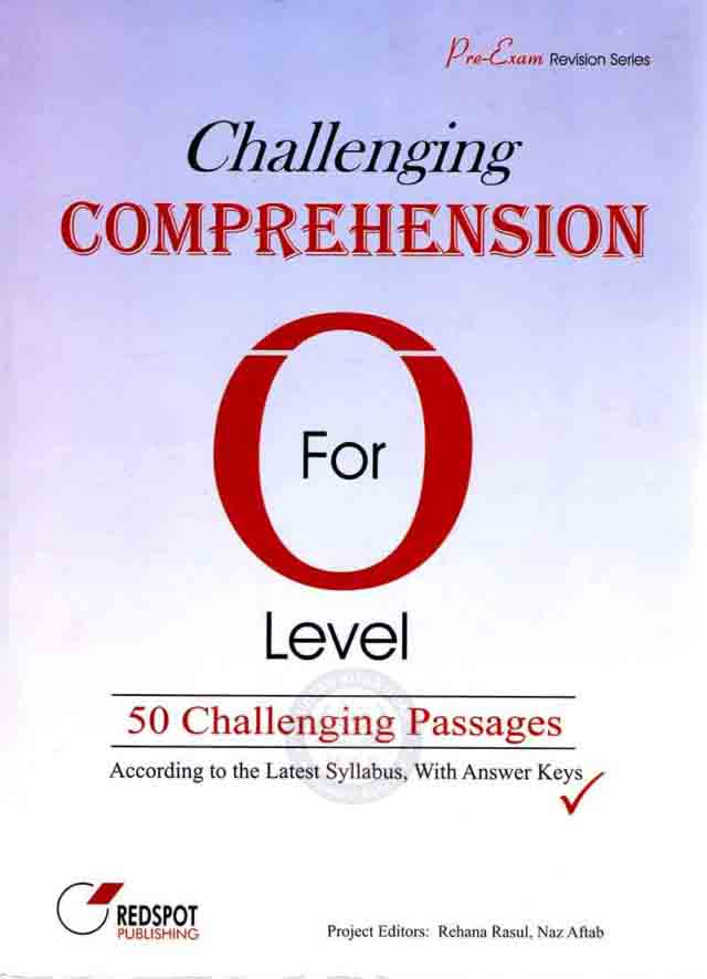 Challenging Comprehension for O Level