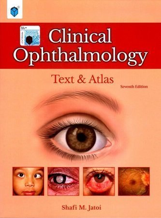 Clinical Ophthalmology 7th Edition Jatoi