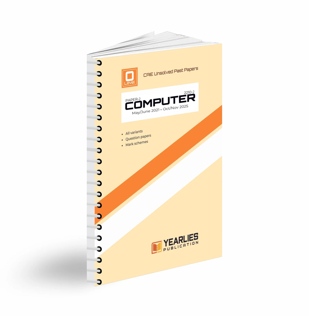 Computer Science O Level Paper 2 Yearly Past Papers 2210-2 (MJ 2021–ON 2025)