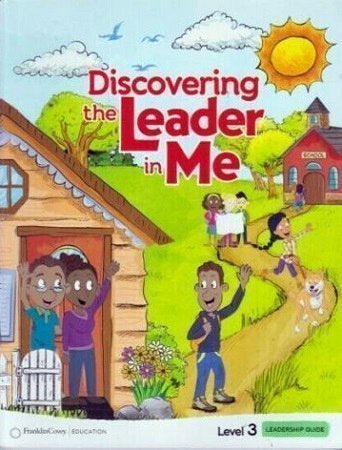 Discovering the Leader in Me &#8211; Level 3