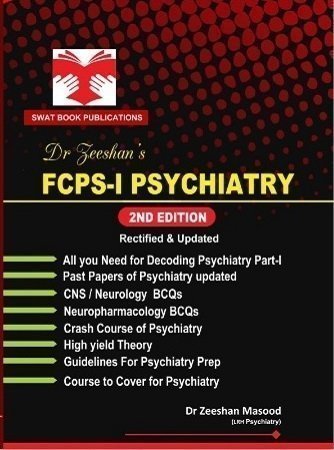 FCPS 1 Psychiatry 2nd Edition By Dr Zeeshan Masood