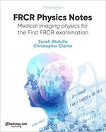 Load image into Gallery viewer, FRCR Physics Notes 3rd Edition
