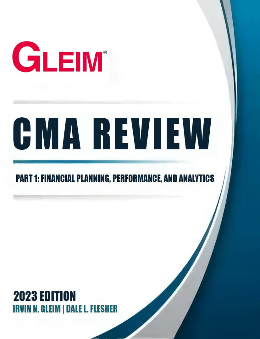 Gleim CMA Review Part 1 2023 Edition