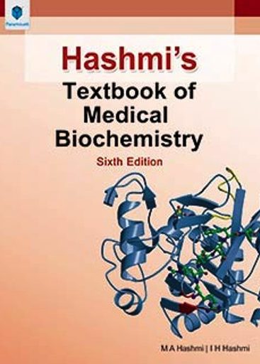 Hashmi&#8217;s Textbook of Medical Biochemistry 6th Edition