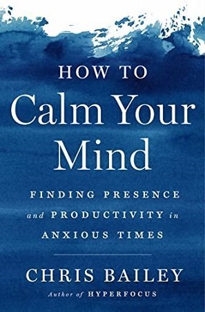 How to Calm Your Mind