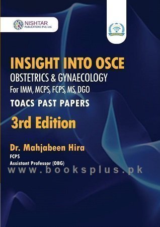 Insight Into OSCE 3rd Edition by Dr Mahjabeen Hira