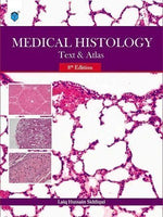 Load image into Gallery viewer, Laiq Hussain Medical Histology Text and Atlas 8th Edition
