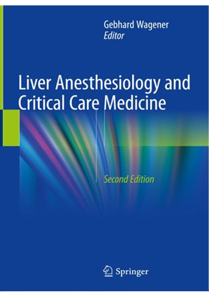 Liver Anesthesiology and Critical Care Medicine 2nd Ed