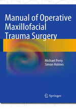 Load image into Gallery viewer, Manual of Operative Maxillofacial Trauma Surgery 2014th Edition, Kindle Edition
